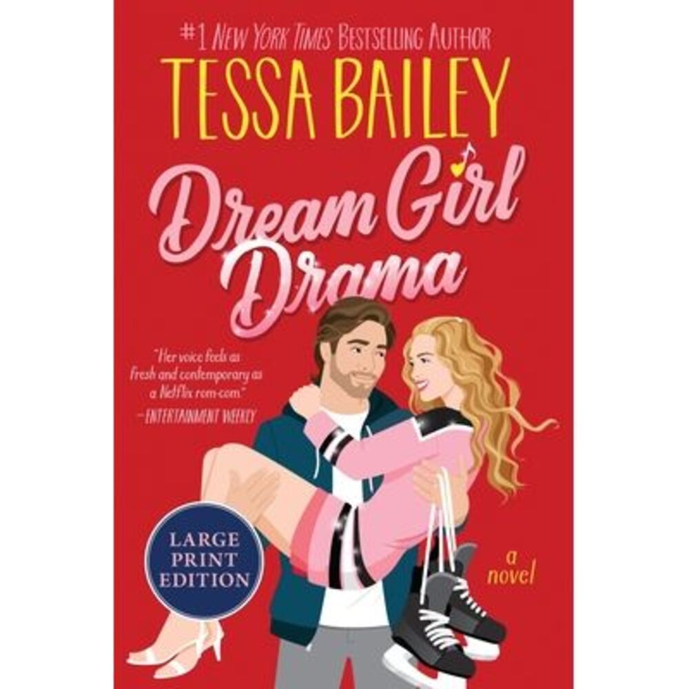 Dream Girl Drama -- Tessa Bailey